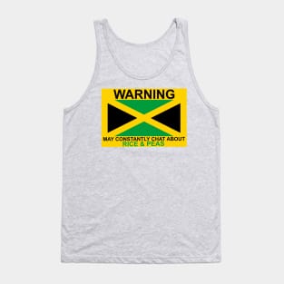 Warning May Constantly Chat About Jamaican Rice and Peas Tank Top